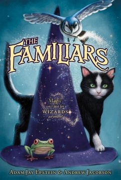 The Familiars - Epstein, Adam Jay; Jacobson, Andrew