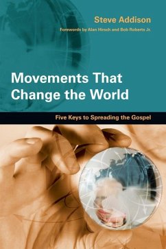 Movements That Change the World - Addison, Steve; Hirsch, Alan; Roberts Jr., Bob