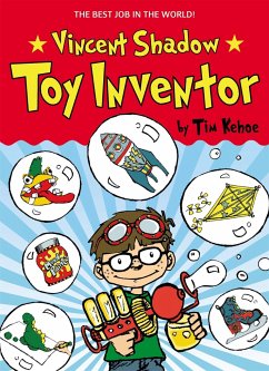 Vincent Shadow: Toy Inventor - Kehoe, Tim
