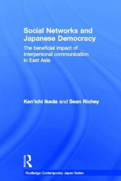 Social Networks and Japanese Democracy - Ikeda, Ken'Ichi; Richey, Sean