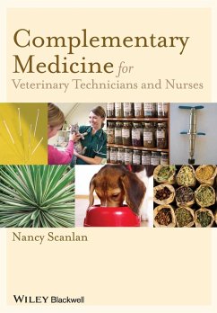 Complementary Medicine for Veterinary Technicians and Nurses - Scanlan, Nancy