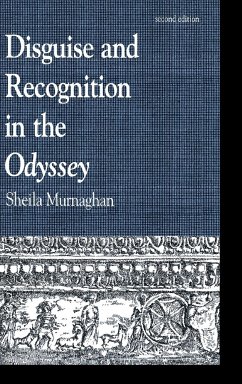 Disguise and Recognition in the Odyssey - Murnaghan, Sheila