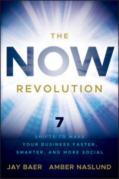 The Now Revolution - Baer, Jay; Naslund, Amber