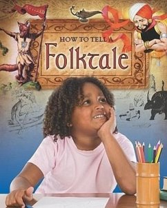 How to Tell a Folktale - Alexander, Carol
