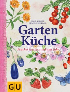 Gartenküche - Gerlach, Hans; Bingemer, Susanna