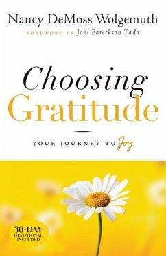 Choosing Gratitude - Wolgemuth, Nancy DeMoss