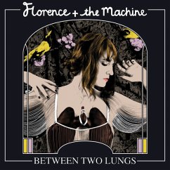 Between Two Lungs - Florence+The Machine