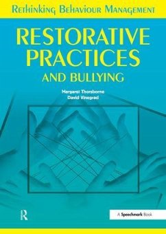 Restorative Practices and Bullying - Thorsborne, Margaret; Vinegrad, David