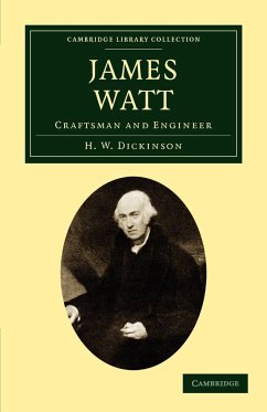 James Watt - Dickinson, H. W.