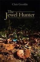 The Jewel Hunter - Gooddie, Chris