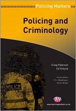 Policing and Criminology - Paterson, Craig; Pollock, Ed