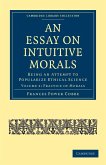 An Essay on Intuitive Morals