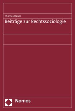 Beiträge zur Rechtssoziologie - Raiser, Thomas