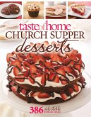 Taste of Home Church Supper Desserts: 386 Delectable Treats