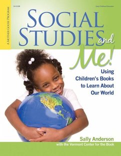 Social Studies and Me!: Using Children's Books to Learn about Our World - Anderson, Sally