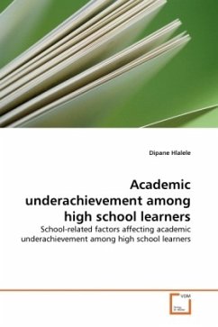 Academic underachievement among high school learners