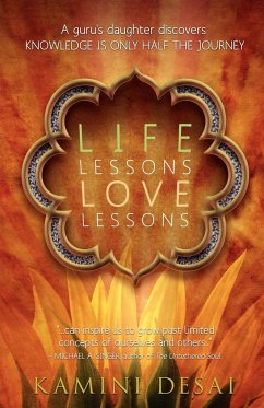 Life Lessons Love Lessons - Desai, Kamini