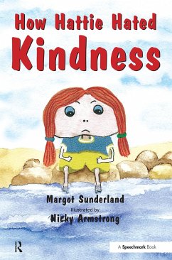 How Hattie Hated Kindness - Sunderland, Margot