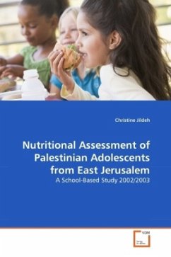 Nutritional Assessment of Palestinian Adolescents from East Jerusalem - Jildeh, Christine
