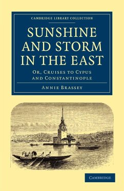 Sunshine and Storm in the East - Brassey, Annie