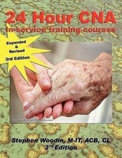 24hr CNA In-Service Course - Woodin, Stephen D.