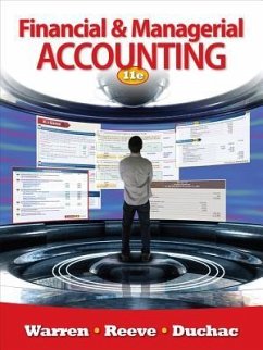 Financial and Managerial Accounting - Warren, Carl S.; Reeve, James M.; Duchac, Jonathan E.
