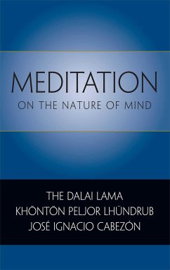 Meditation on the Nature of Mind - Dalai Lama; Lhundrub, Khonton Peljor; Cabezon, Jose Ignacio