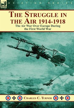 The Struggle in the Air 1914-1918