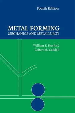 Metal Forming - Hosford, William F.; Caddell, Robert M.