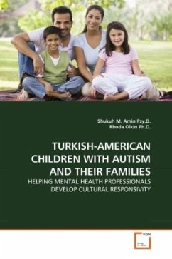 TURKISH-AMERICAN CHILDREN WITH AUTISM AND THEIR FAMILIES