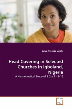 Head Covering in Selected Churches in Igboland, Nigeria - Umahi, Gaius Anonaba