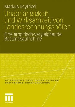 Unabhängigkeit und Wirksamkeit von Landesrechnungshöfen - Seyfried, Markus