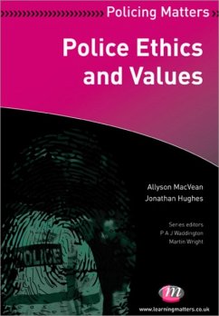 Police Ethics and Values - MacVean, Allyson; Neyroud, Peter