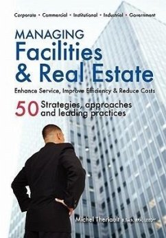 Managing Facilities & Real Estate - Theriault, Michel