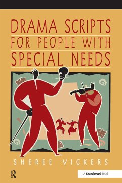 Drama Scripts for People with Special Needs - Vickers, Sheree