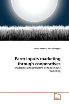 Farm inputs marketing through cooperatives - Tesfahunegne, Simon Z.