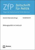 Bildungspolitik im Umbruch / Zeitschrift für Personalforschung; ZfP 4 Bildungspolitik im Umbruch / Zeitschrift für Personalforschung; ZfP 4