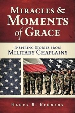 Miracles and Moments of Grace - Kennedy, Nancy B