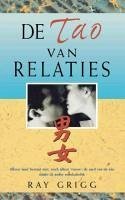 de Tao Van Relaties - Grigg, Ray