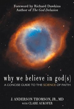 Why We Believe in God(s) - Thomson, J Anderson; Aukofer, Clare