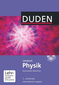 Duden Physik - Sekundarstufe II - Neubearbeitung. Schülerbuch mit CD-ROM - Meyer, Lothar;Schmidt, Gerd-Dietrich;Schwarz, Oliver