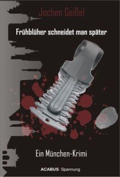 Frühblüher schneidet man später - Geißel, Jochen