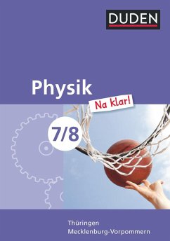 Physik Na klar! 7/8 Lehrbuch Thüringen/Mecklenburg-Vorpommern RS - Koch, Ingo;Kelch, Dirk;Hoche, Detlef;Meyer, Lothar;Gau, Barbara