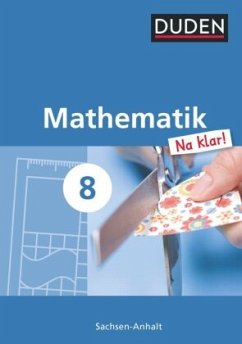 Cover Mathematik Na klar! - Sekundarschule Sachsen-Anhalt - 8. Schuljahr / Duden Mathematik 'Na klar!', Ausgabe Sachsen-Anhalt Band I