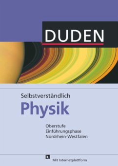 Selbstverständlich Physik - Nordrhein-Westfalen - Oberstufe Einführungsphase - Meyer, Lothar;Gau, Barbara;Hoche, Detlef