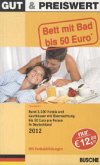 Bett mit Bad bis 50 Euro 2012 Bett mit Bad bis 50 Euro 2012