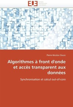 Algorithmes À Front d'Onde Et Accès Transparent Aux Données - Clauss, Pierre-Nicolas