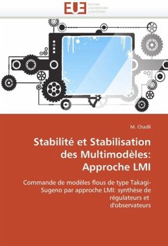 Stabilité Et Stabilisation Des Multimodèles: Approche LMI