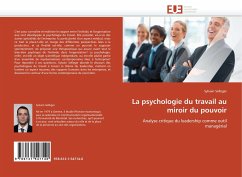 La psychologie du travail au miroir du pouvoir - Selleger, Sylvain