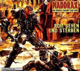 Maddrax - Rom sehen und sterben